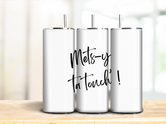 Personnalise ton tumbler à ton image !